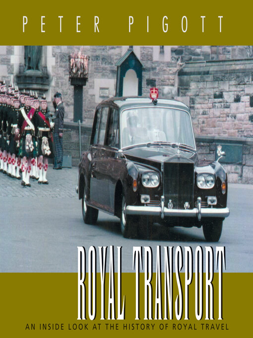 Title details for Royal Transport by Peter Pigott - Available